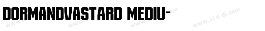 DormandVastard Mediu字体转换